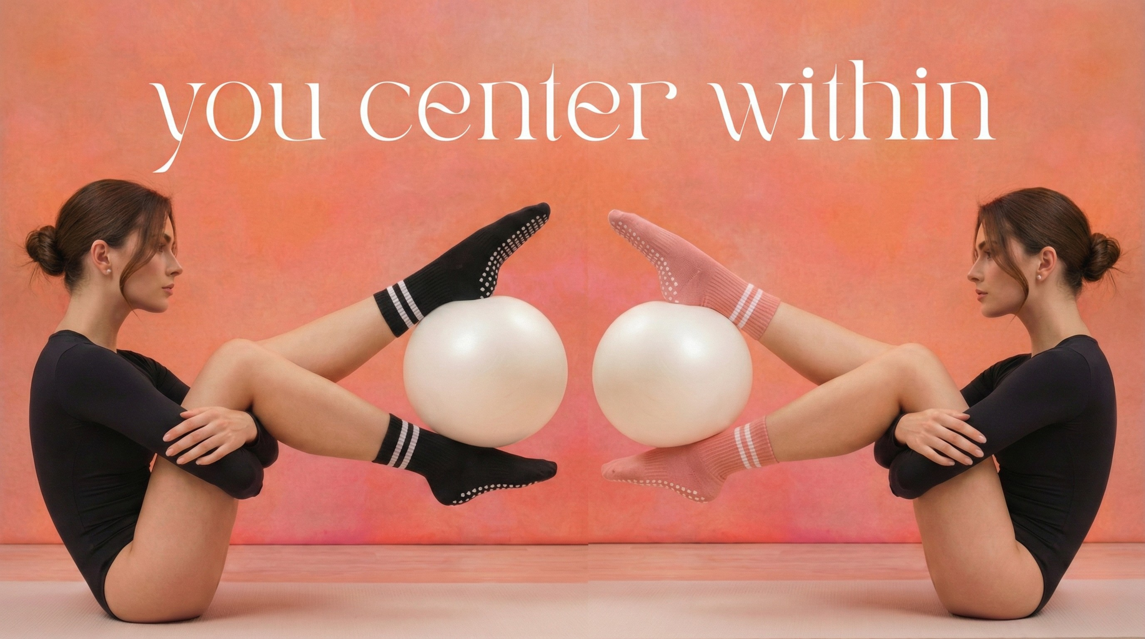 Two women exercising with exercise balls against a pink background with text 'you center within'. They are wearing pilates grip socks